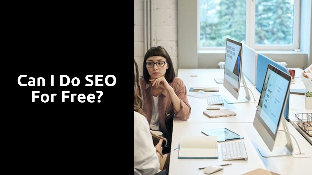 Can I do SEO for free?